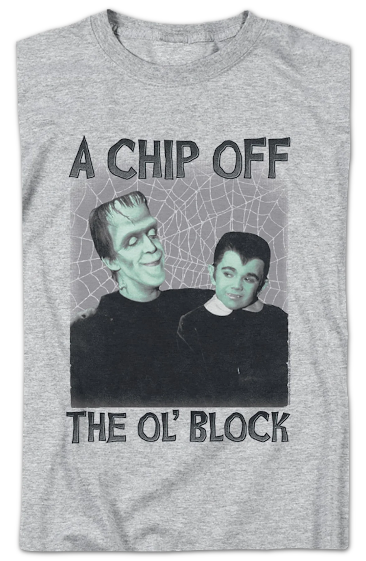 A Chip Off The Ol' Block Munsters T-Shirt - Image 2
