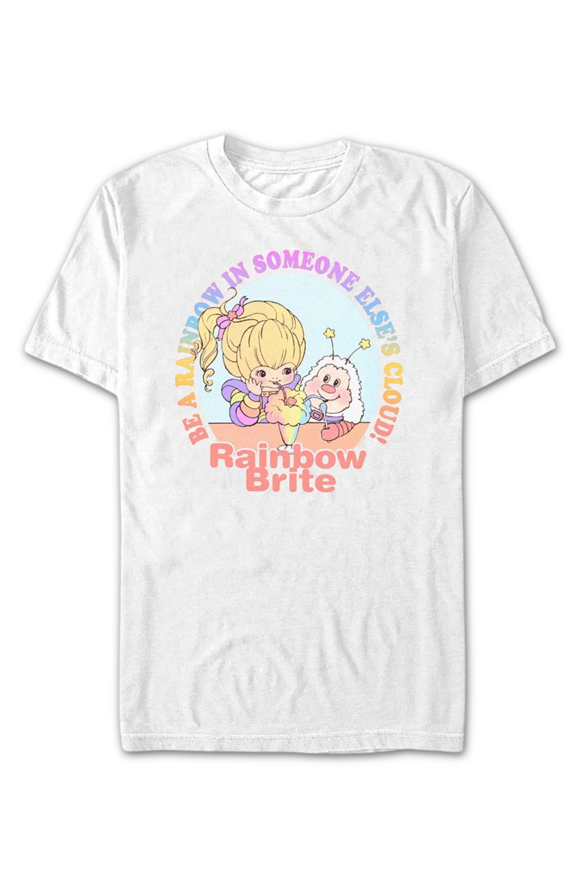 Be A Rainbow In Someone Else's Cloud Rainbow Brite T-Shirt - Image 2
