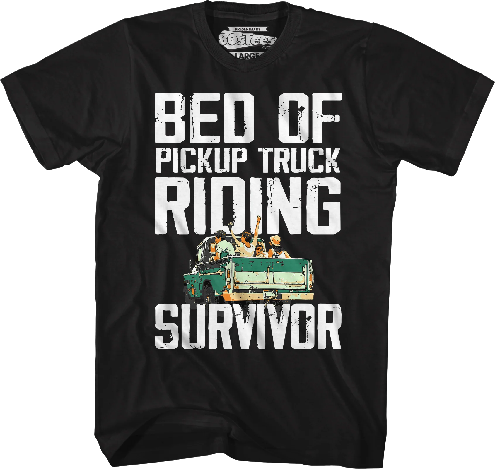 Bed Of Pickup Truck Riding Survivor T-Shirt - Image 5
