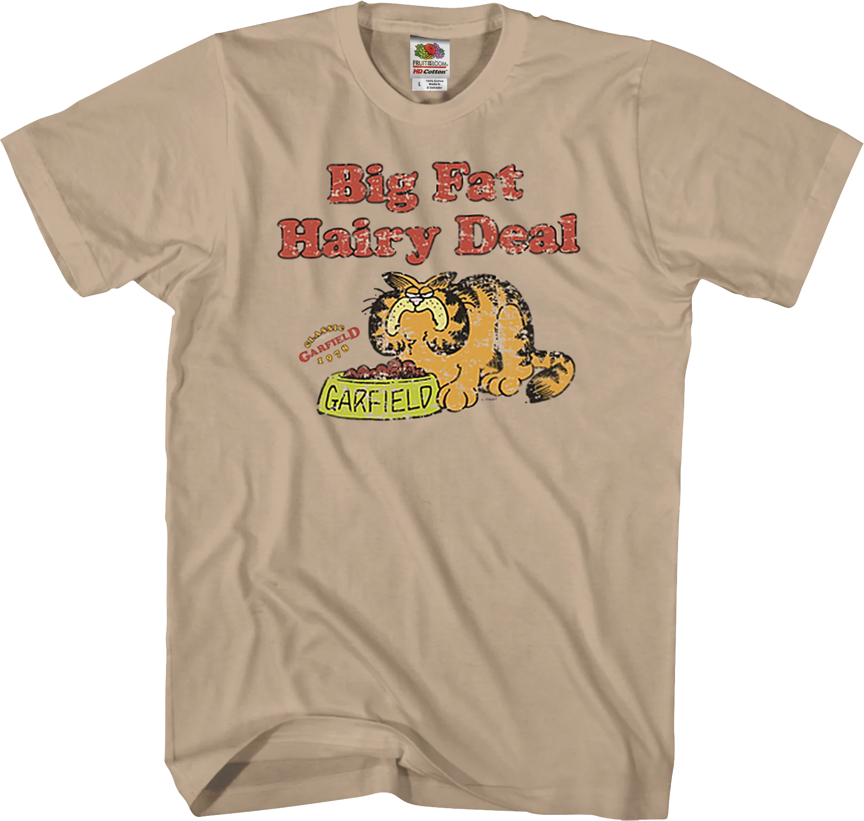 Big Fat Hairy Deal Garfield T-Shirt