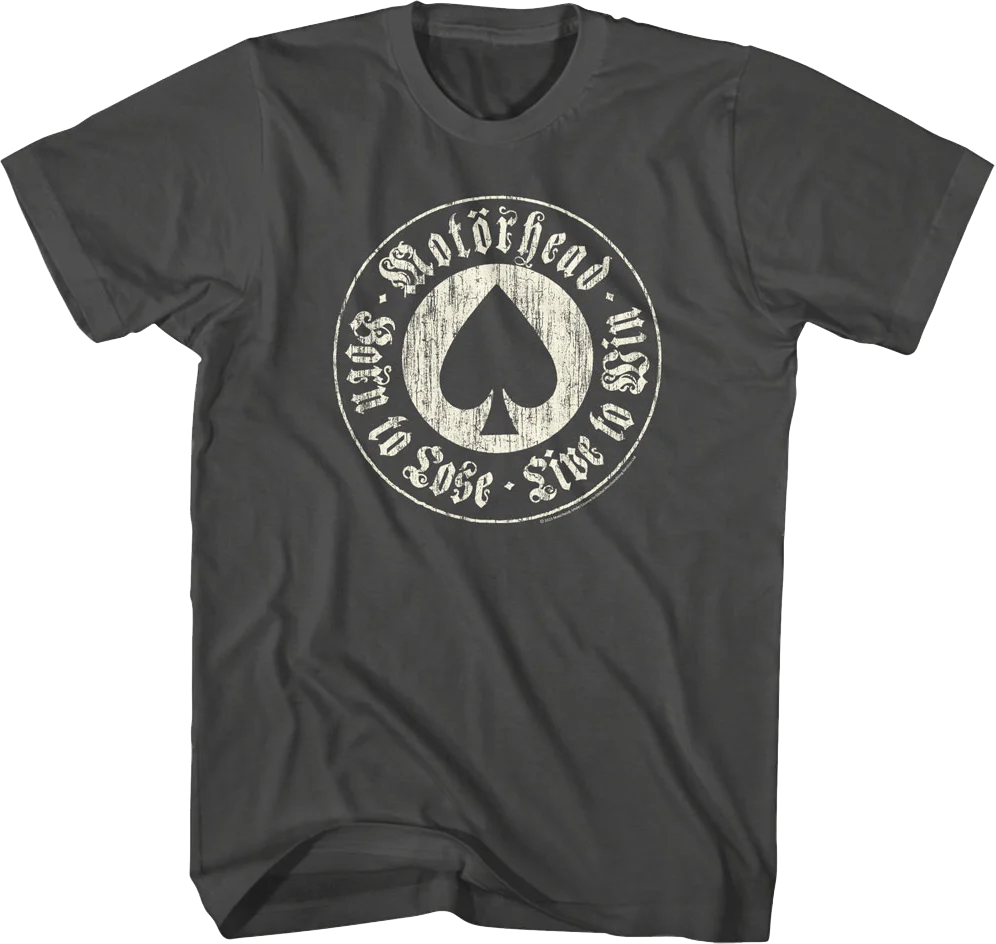 Born To Lose Live To Win Motorhead T-Shirt