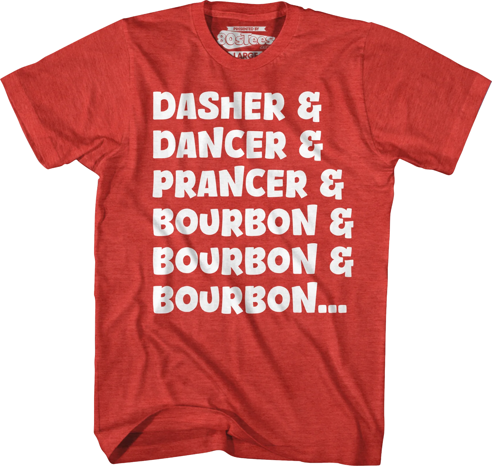 Dasher & Dancer & Prancer & Bourbon T-Shirt - Image 3