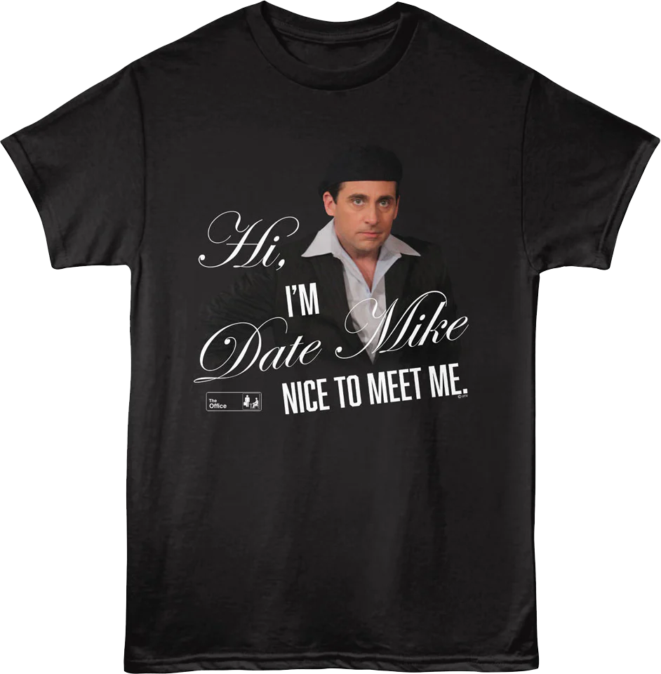 Date Mike The Office T-Shirt