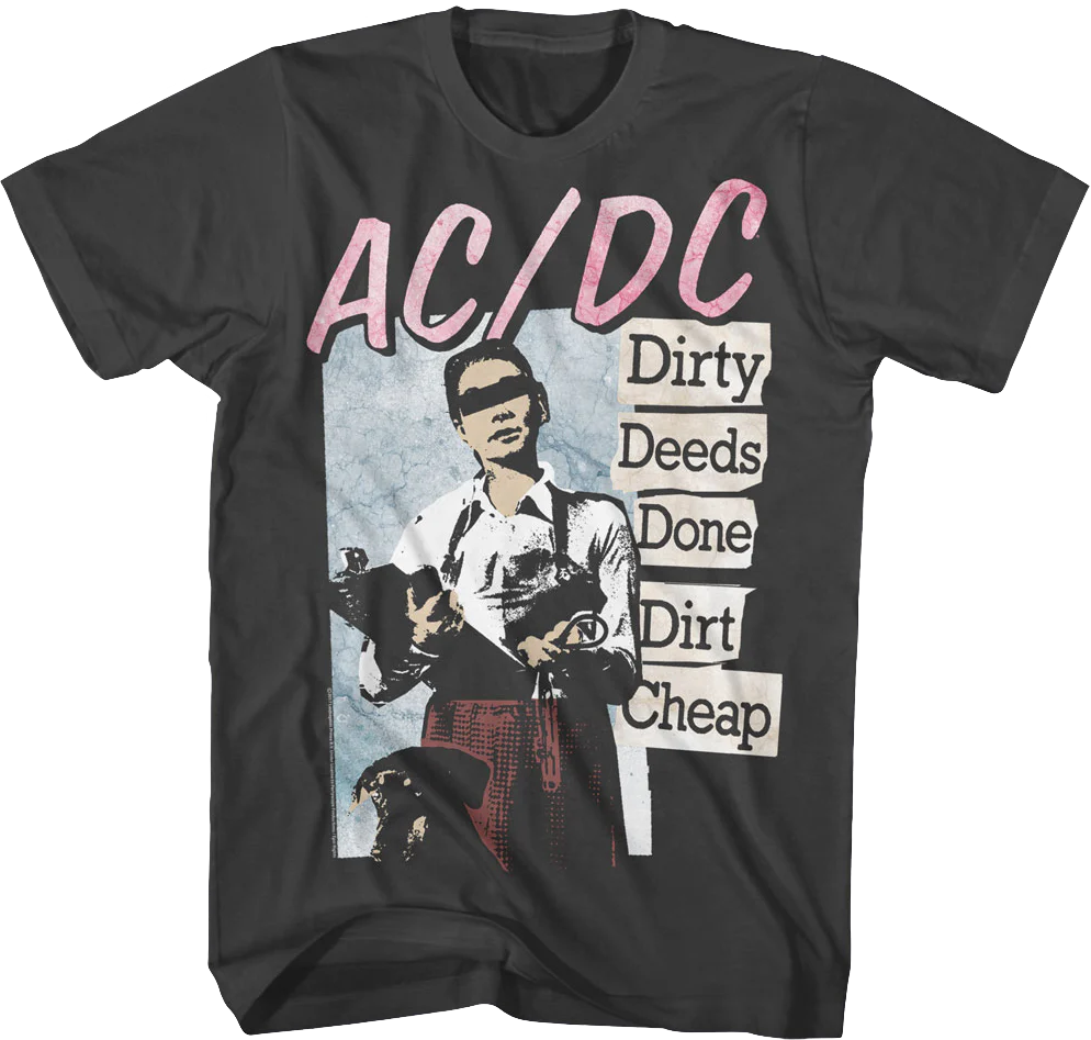 Dirty Deeds Done Dirt Cheap ACDC T-Shirt