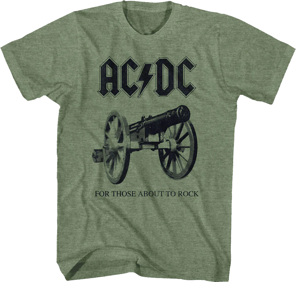 For Those About To Rock We Salute You Cannon ACDC Shirt