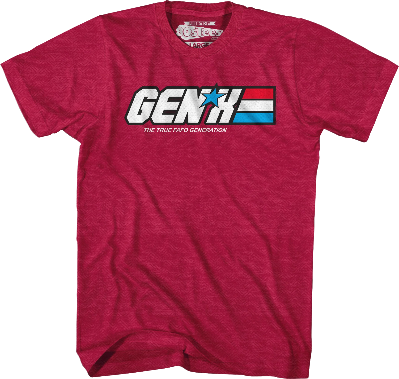 Gen X The True FAFO Generation T-Shirt - Image 7