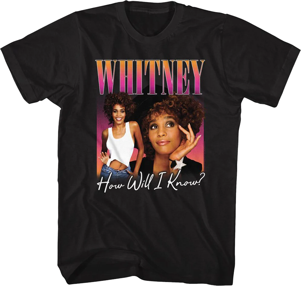How Will I Know Whitney Houston T-Shirt