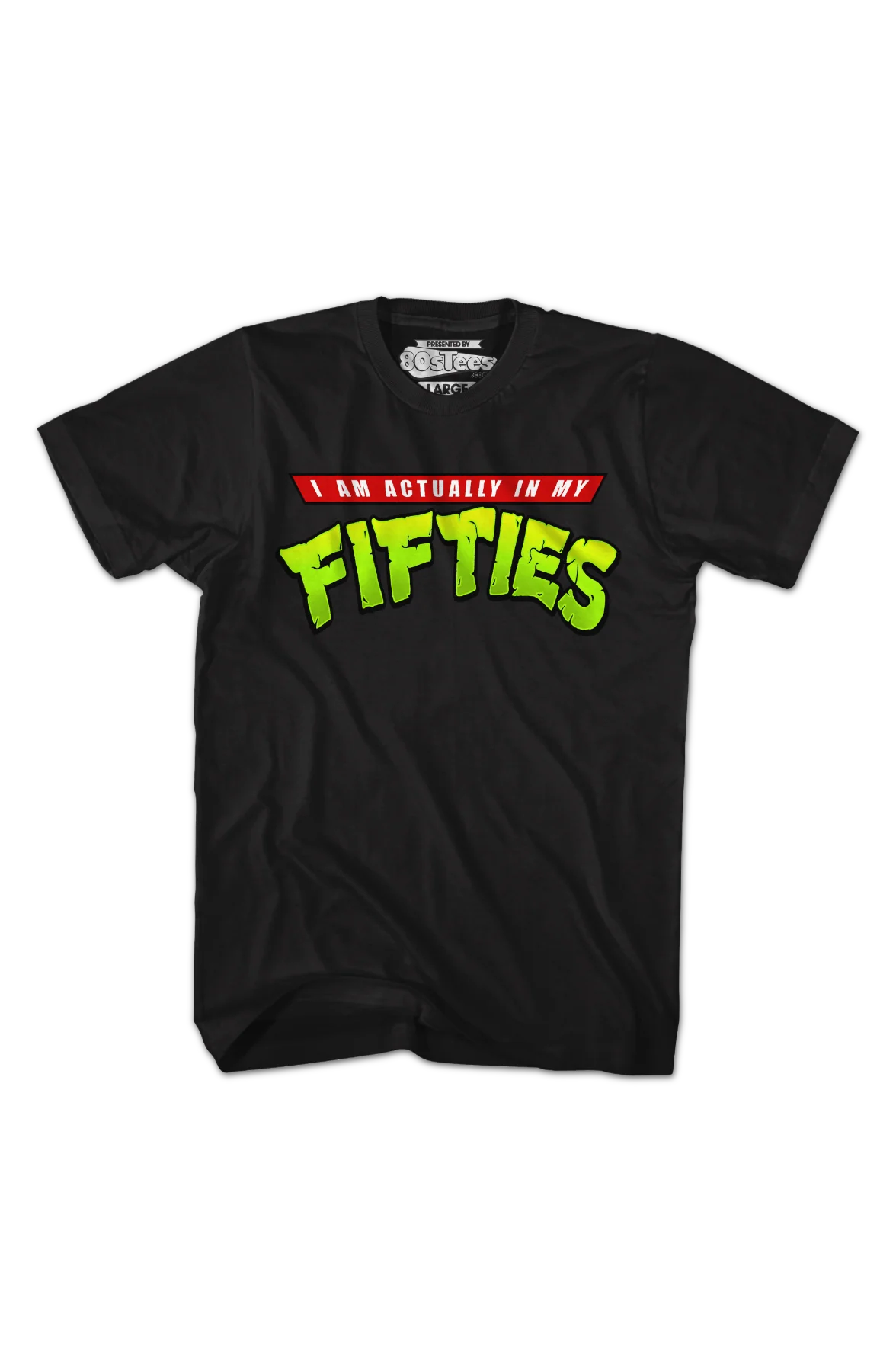 I Am Actually In My Fifties T-Shirt - Image 2