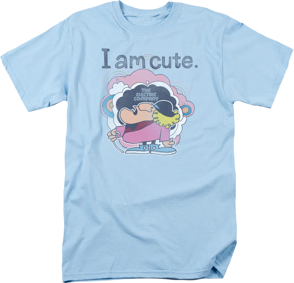 I Am Cute Electric Company T-Shirt