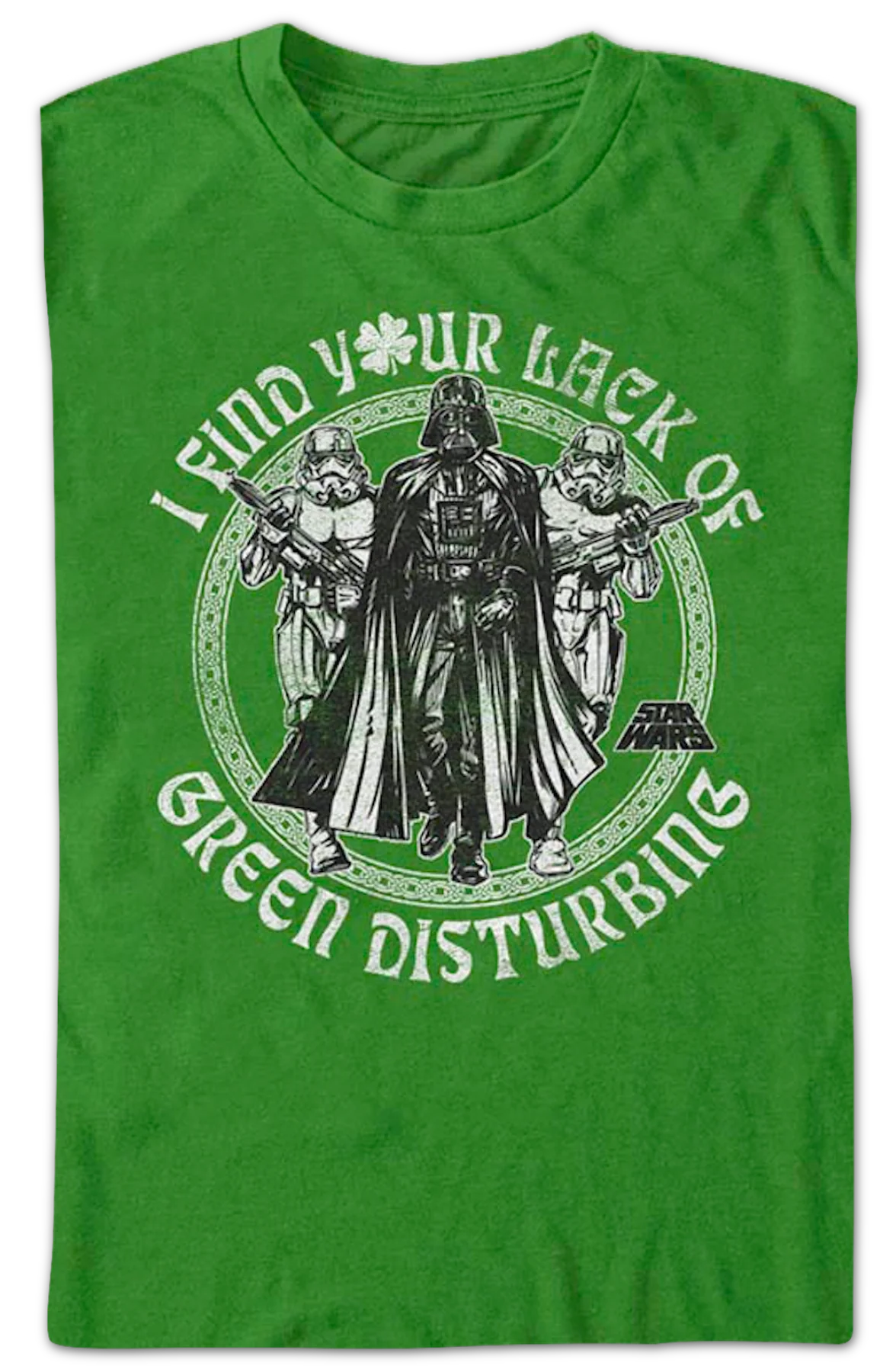 I Find Your Lack Of Green Disturbing Star Wars T-Shirt - Image 2