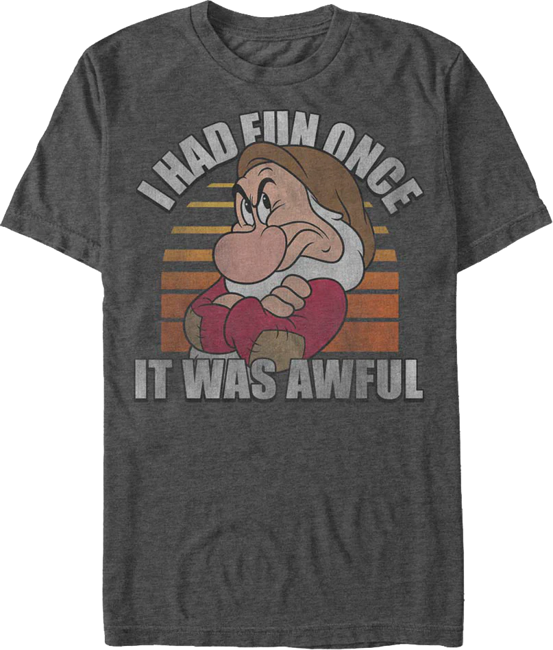 I Had Fun Once Snow White and the Seven Dwarfs T-Shirt