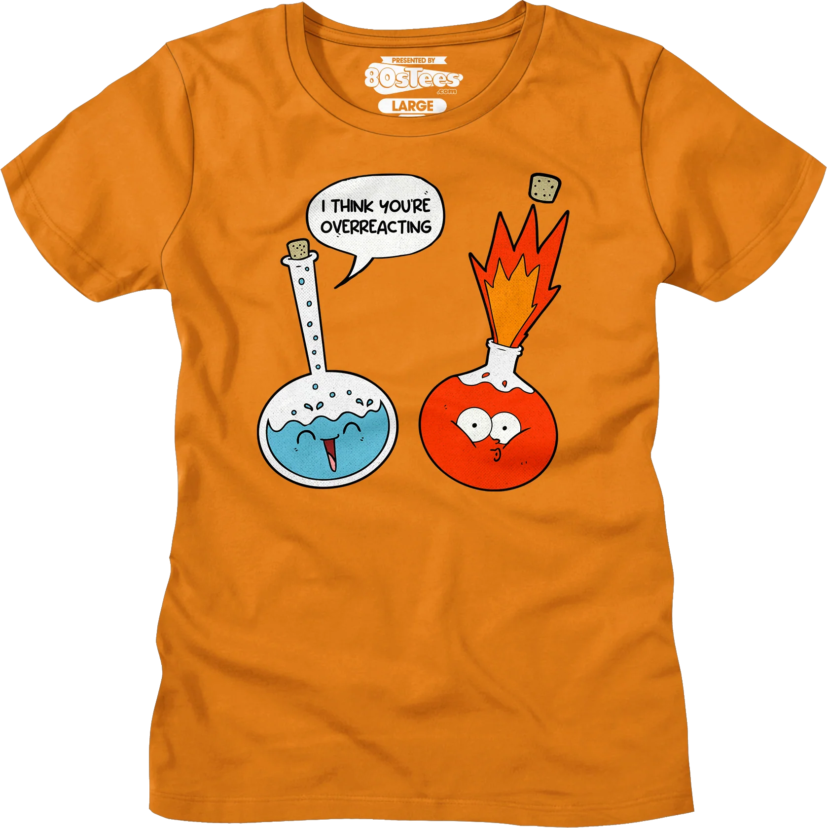 I Think You're Overreacting T-Shirt - Image 8