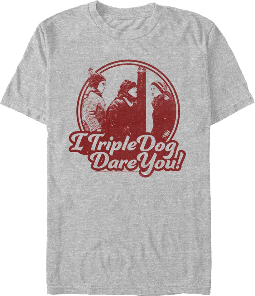 I Triple Dog Dare You Christmas Story T-Shirt