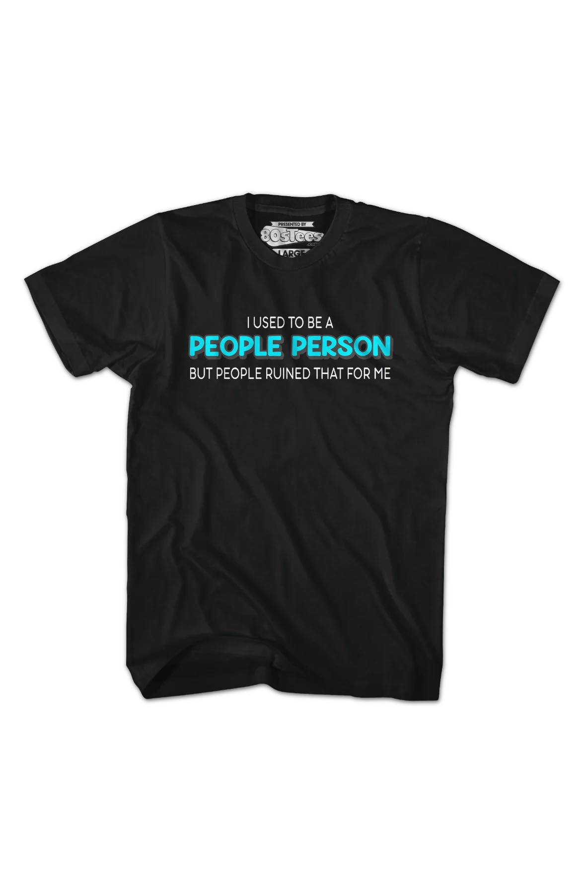 I Used To Be A People Person T-Shirt - Image 2