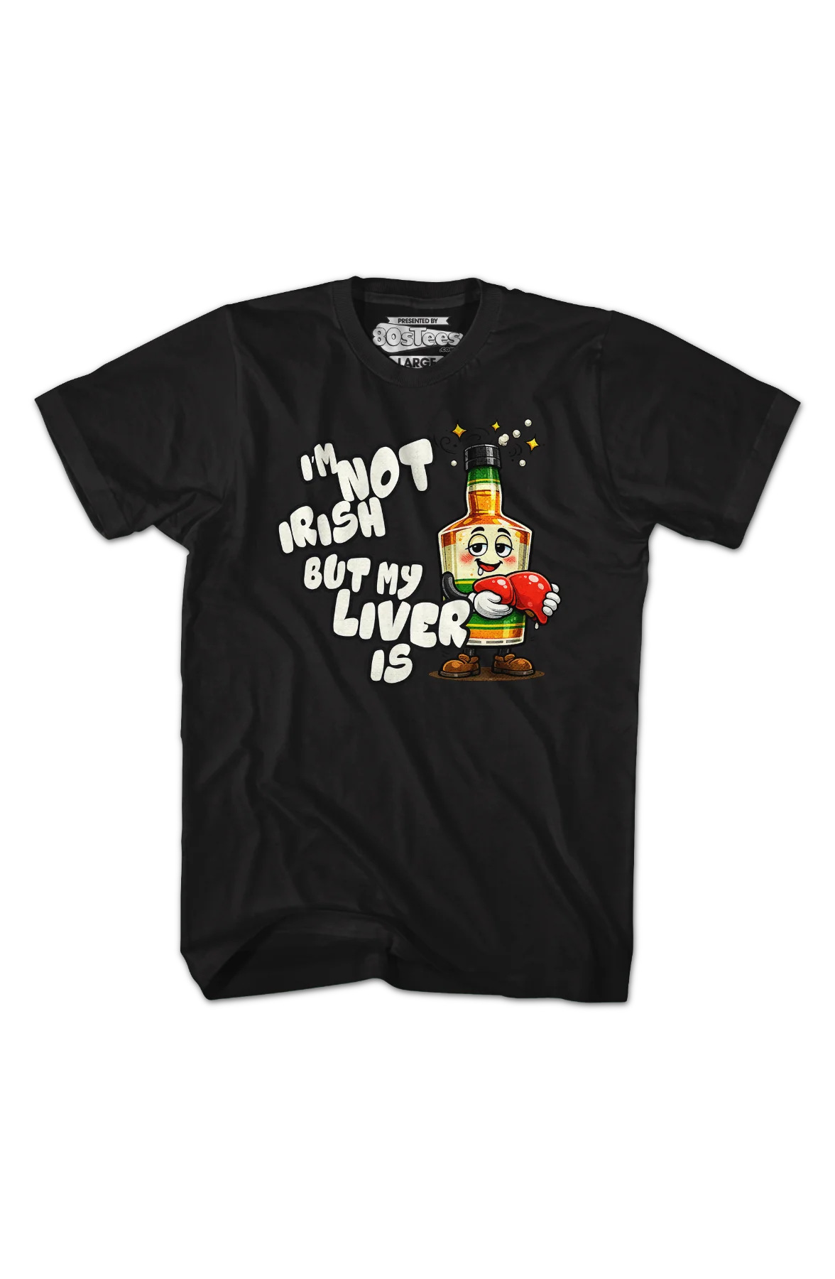 I'm Not Irish But My Liver Is T-Shirt - Image 2
