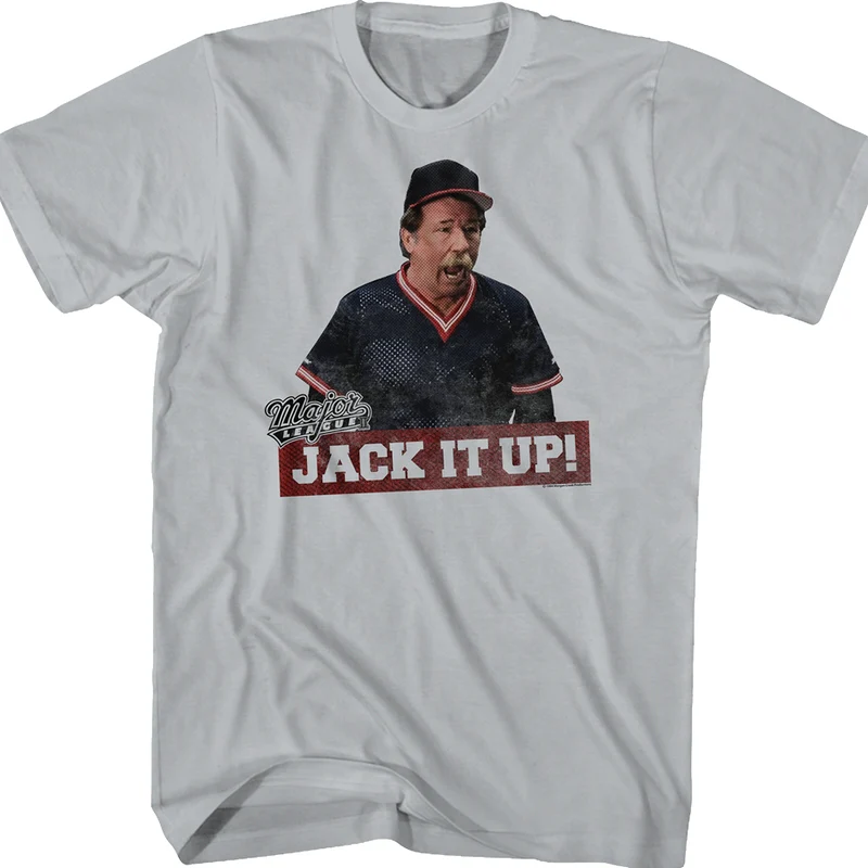 Jack It Up Major League T-Shirt