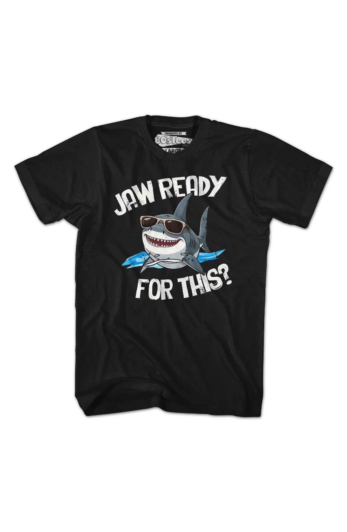 Jaw Ready For This Shark Week T-Shirt - Image 2