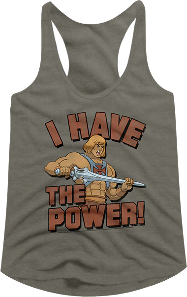 Ladies I Have the Power Masters of the Universe Racerback Tank Top