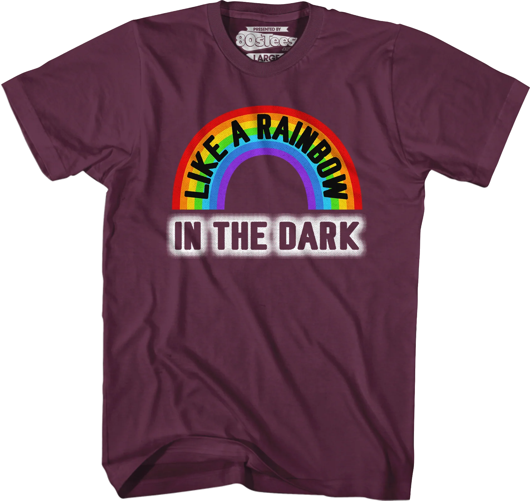 Like A Rainbow In The Dark T-Shirt - Image 3
