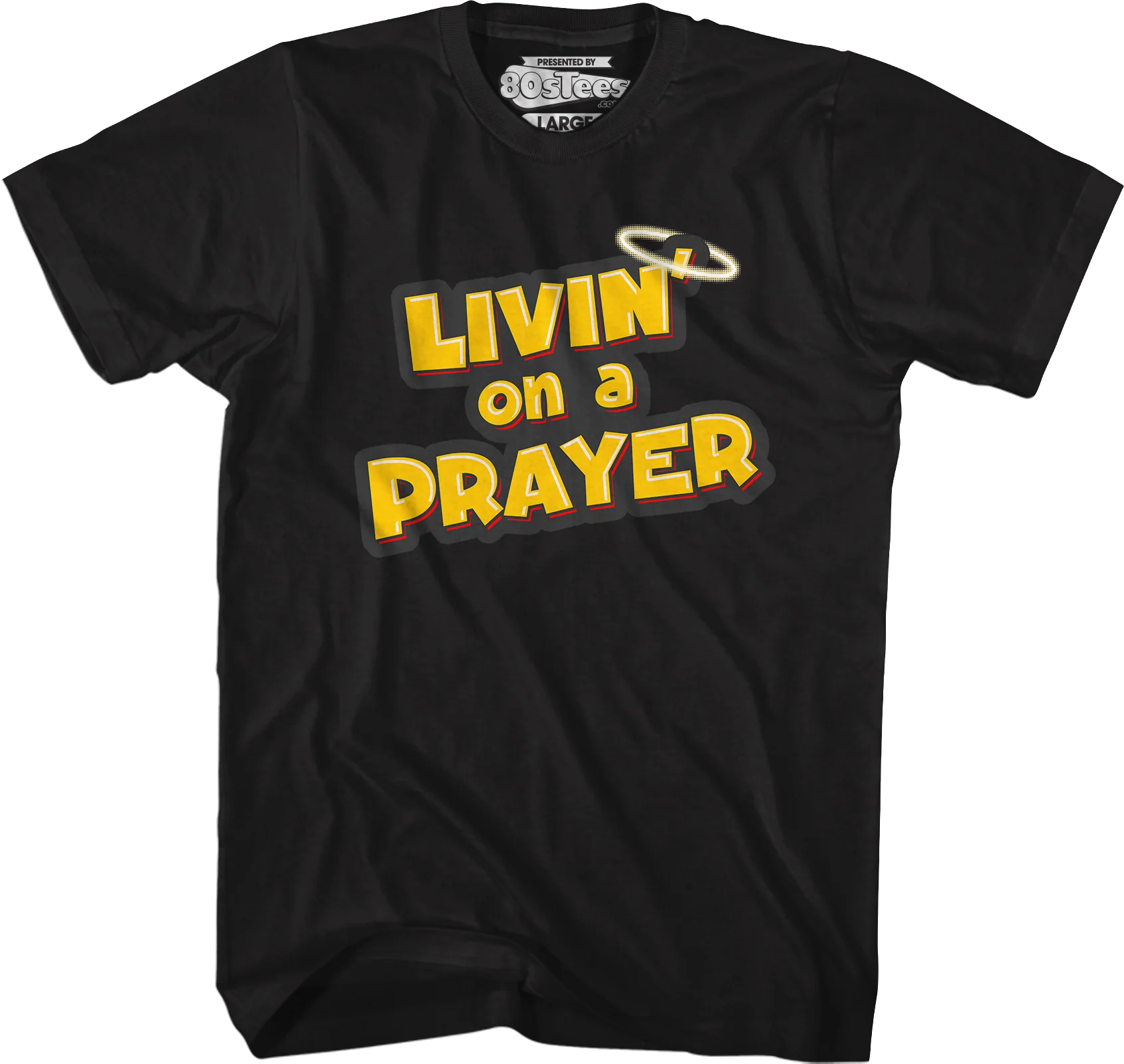 Livin' On A Prayer T-Shirt