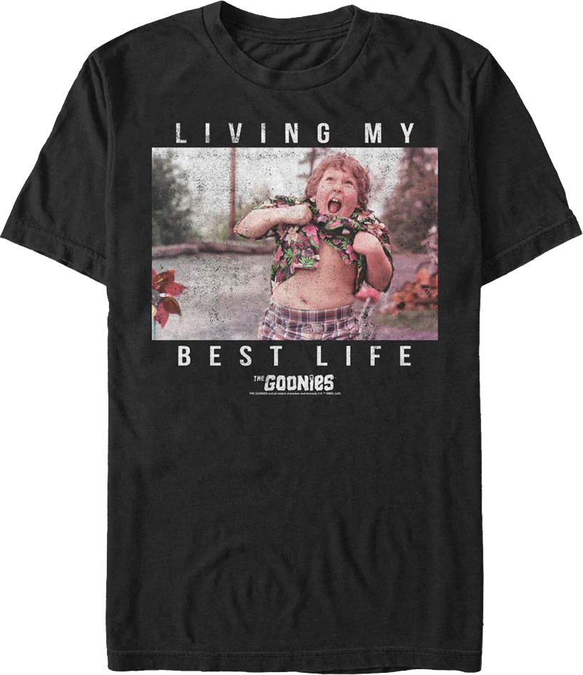 Living My Best Life Goonies T-Shirt