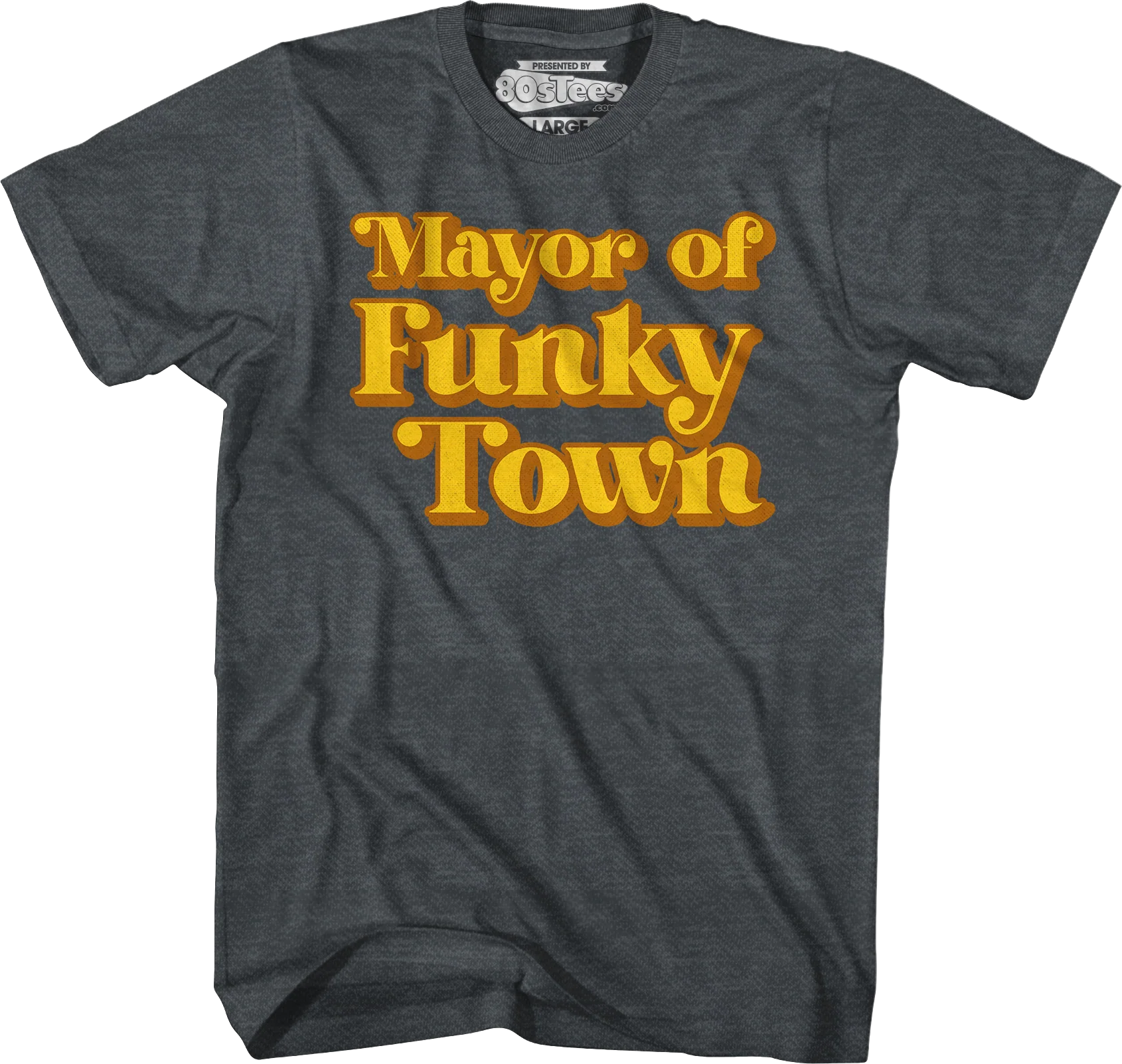 Mayor of Funky Town T-Shirt - Image 7