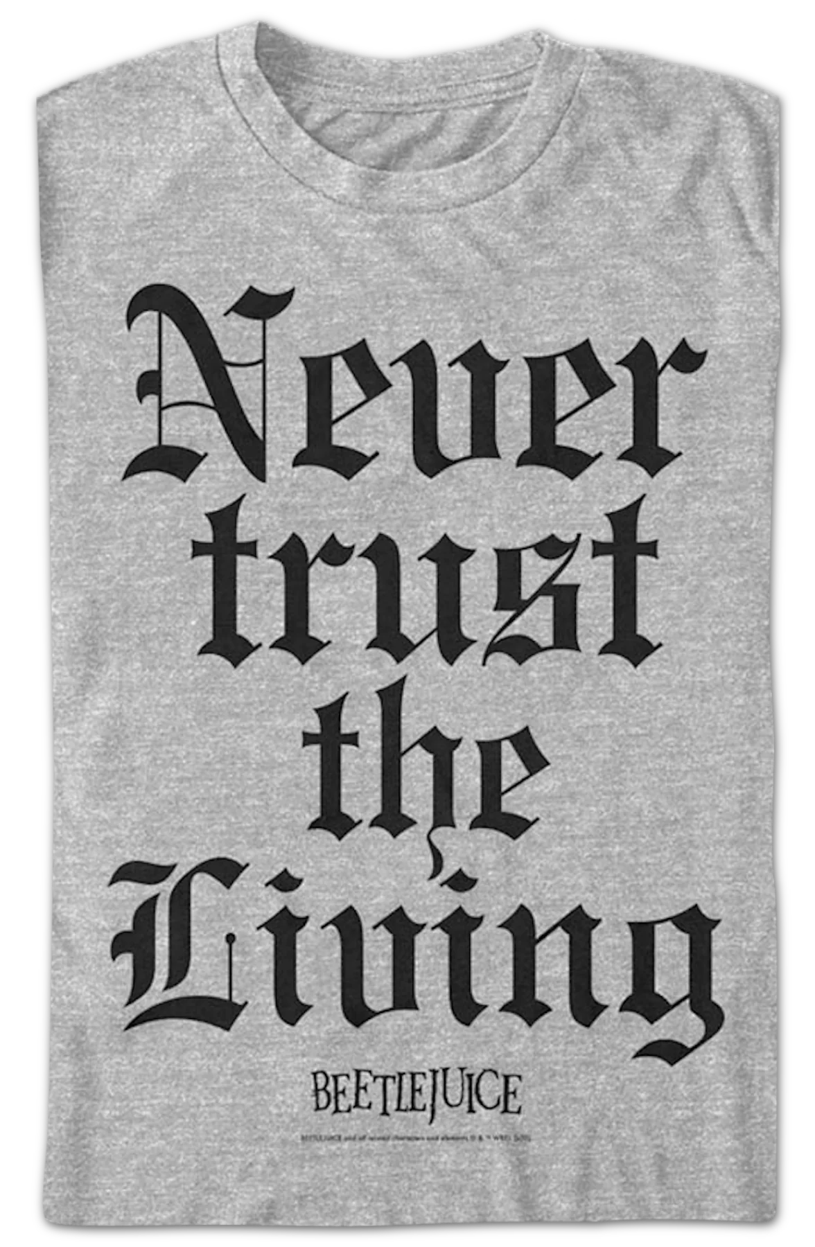 Never Trust the Living Beetlejuice T-Shirt - Image 2
