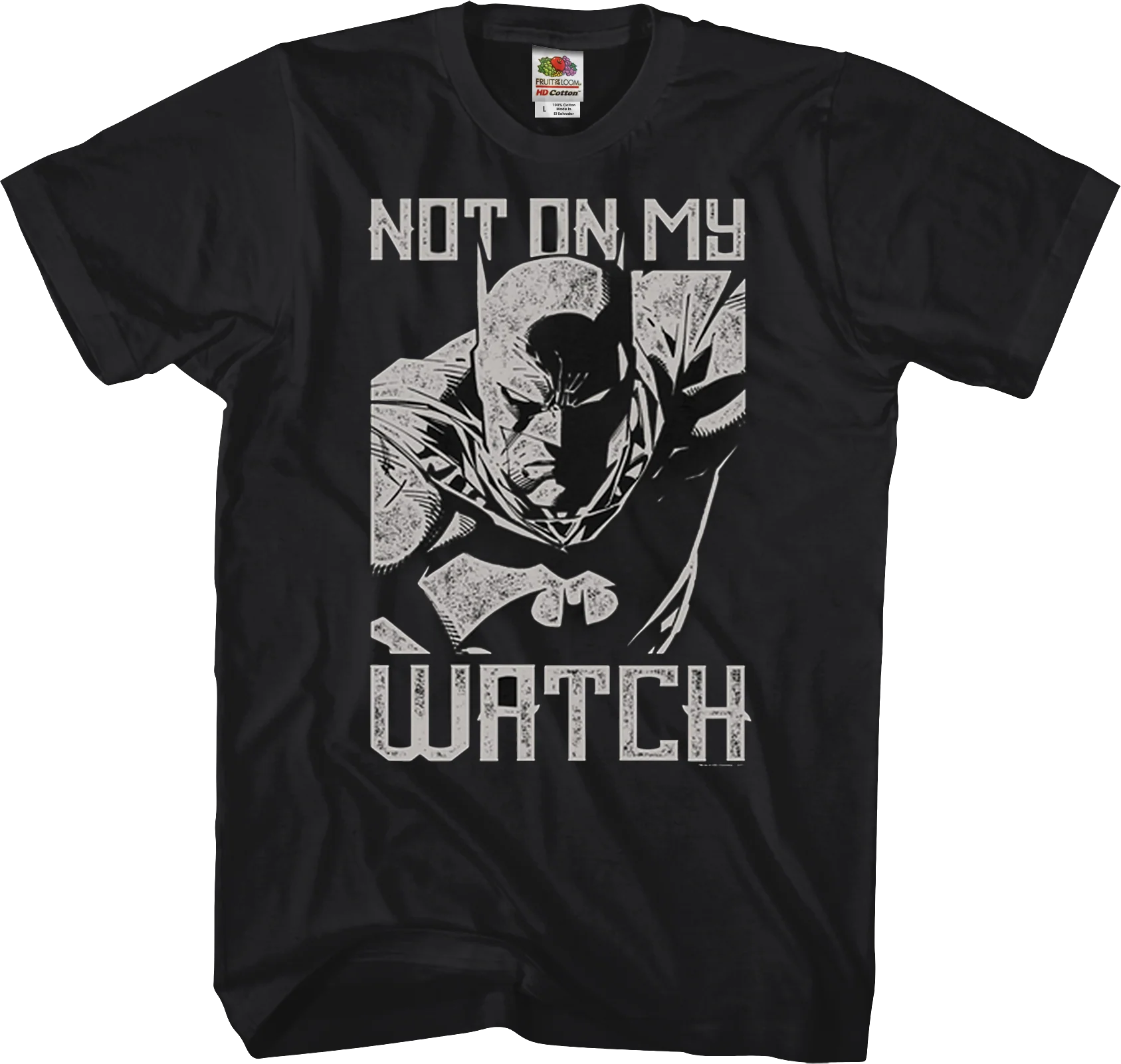 Not On My Watch Batman T-Shirt