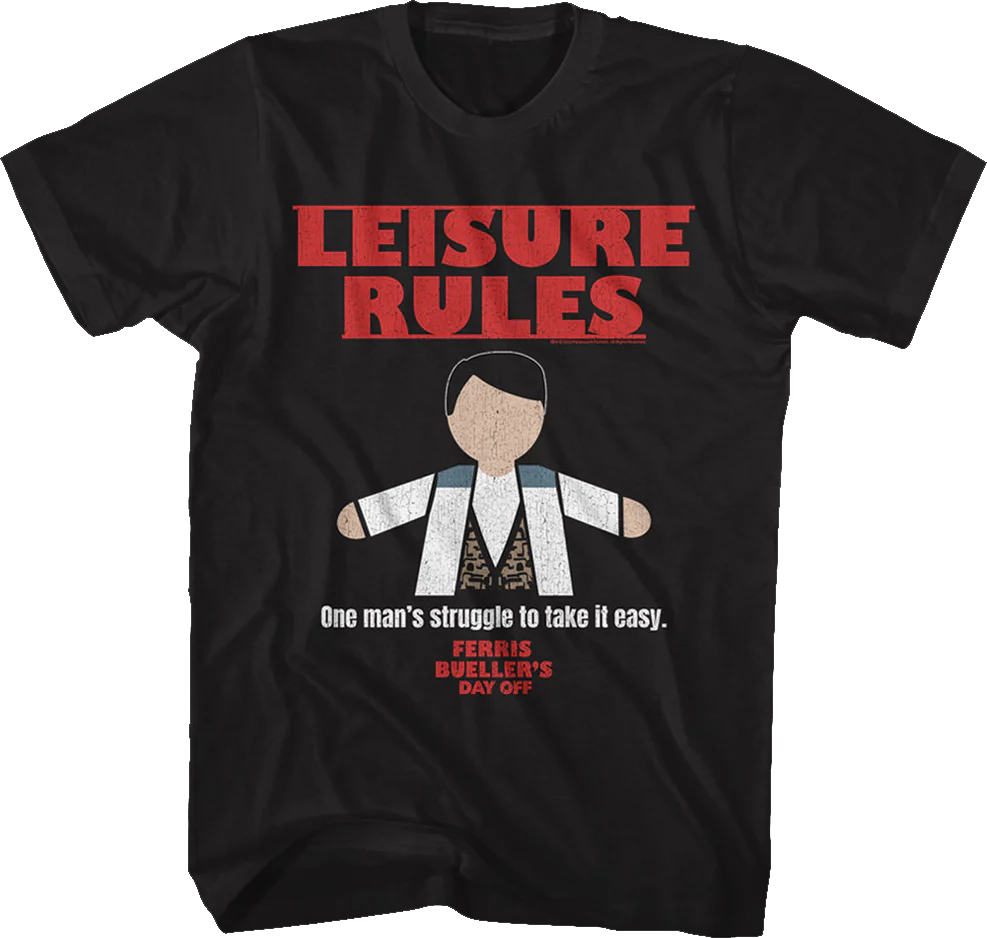 One Man's Struggle Ferris Bueller's Day Off T-Shirt