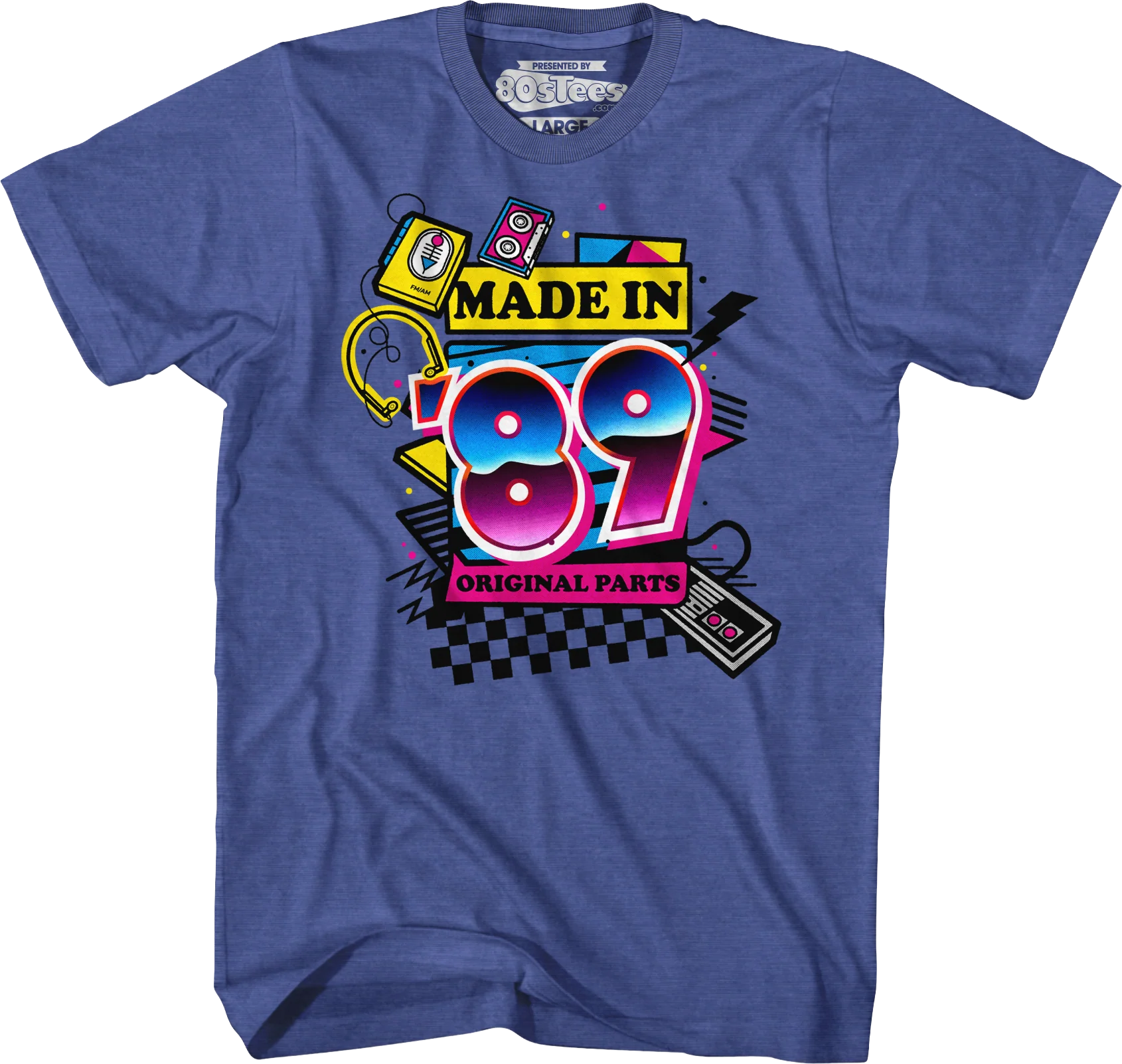 Original Parts Made In '89 T-Shirt