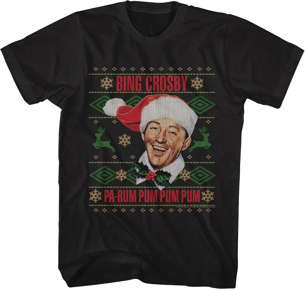 Pa-Rum Pum Pum Pum Faux Ugly Christmas Sweater Bing Crosby T-Shirt