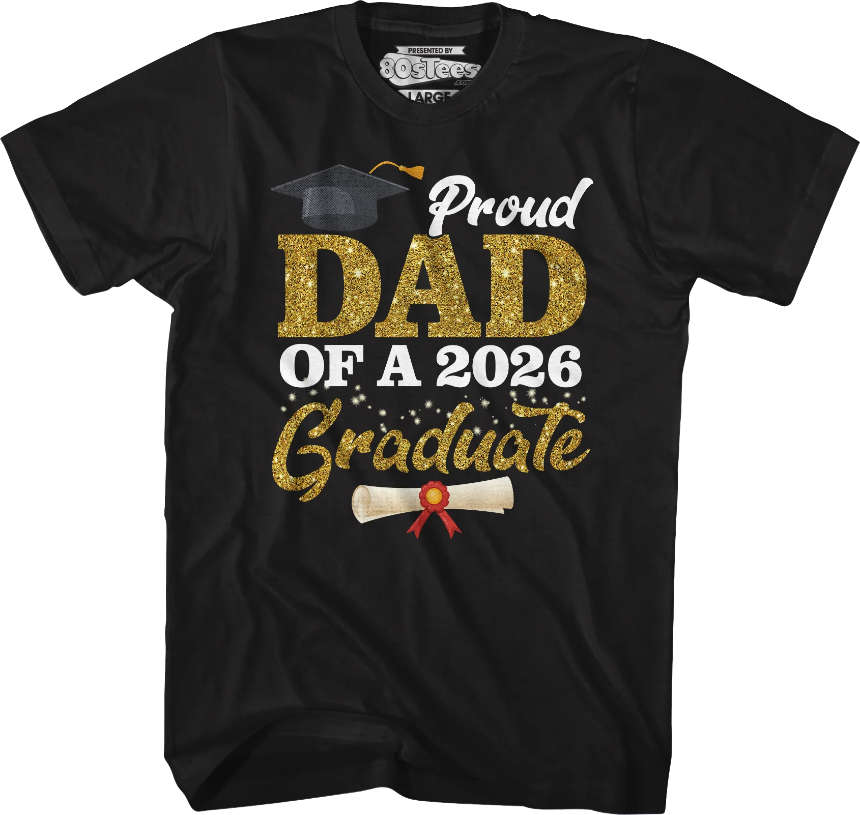 Proud Dad Of A 2026 Graduate T-Shirt
