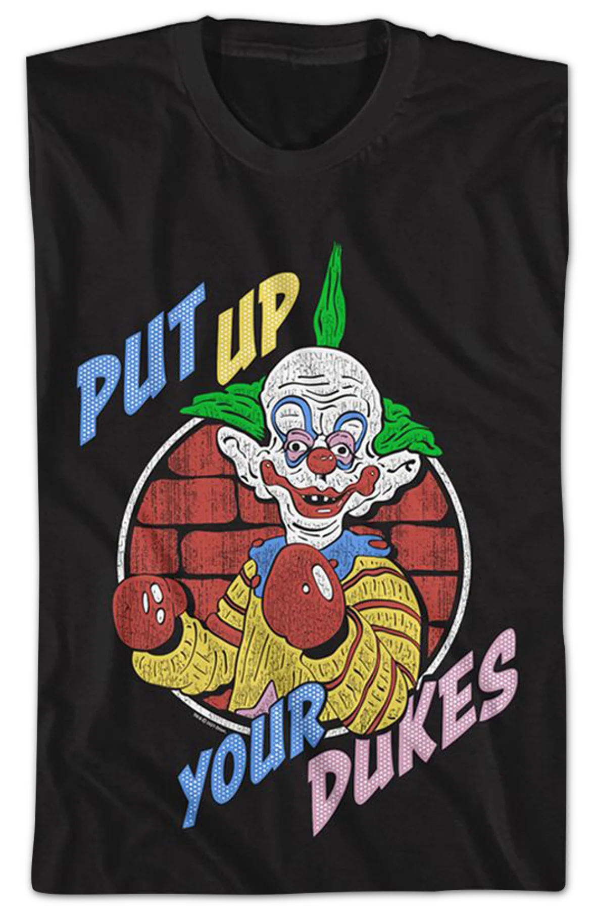 Put Up Your Dukes Killer Klowns From Outer Space T-Shirt - Image 2