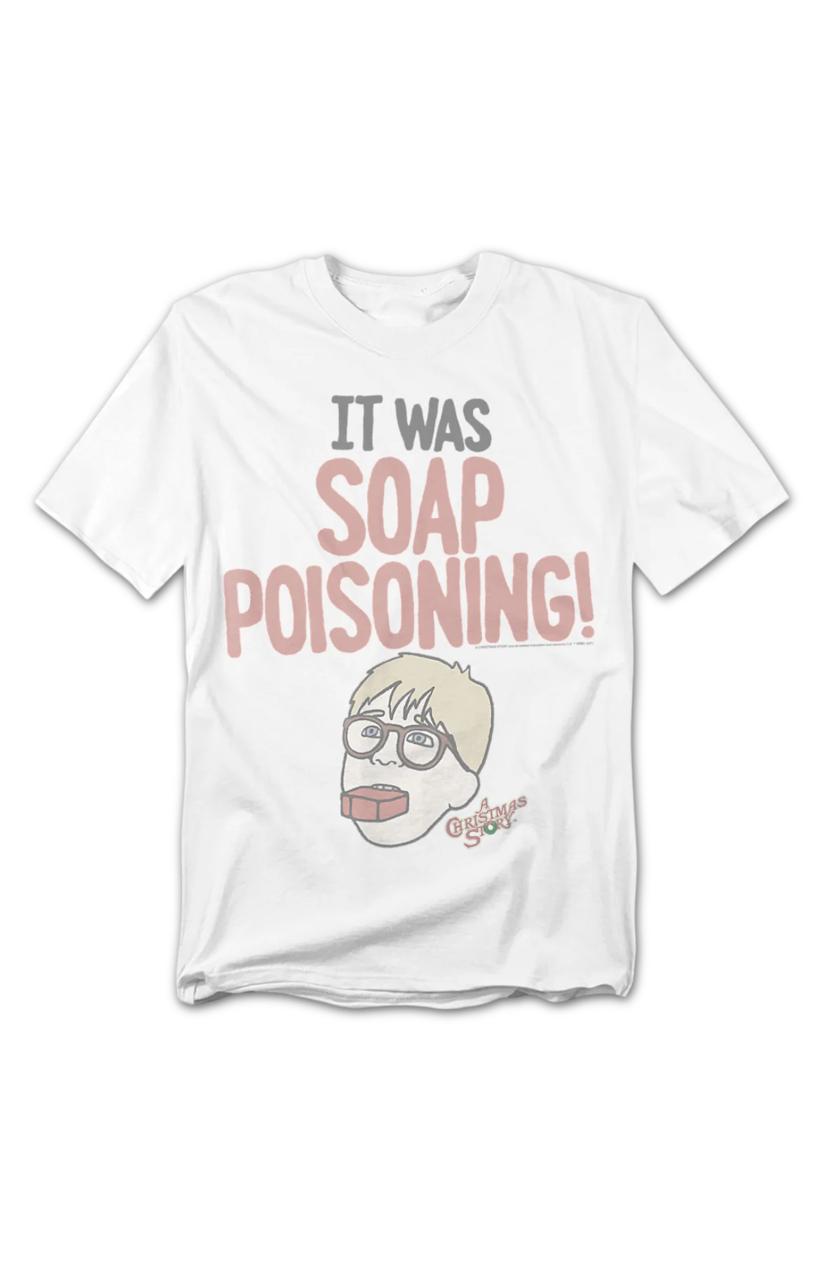 Ralphie It Was Soap Poisoning Christmas Story T-Shirt - Image 2