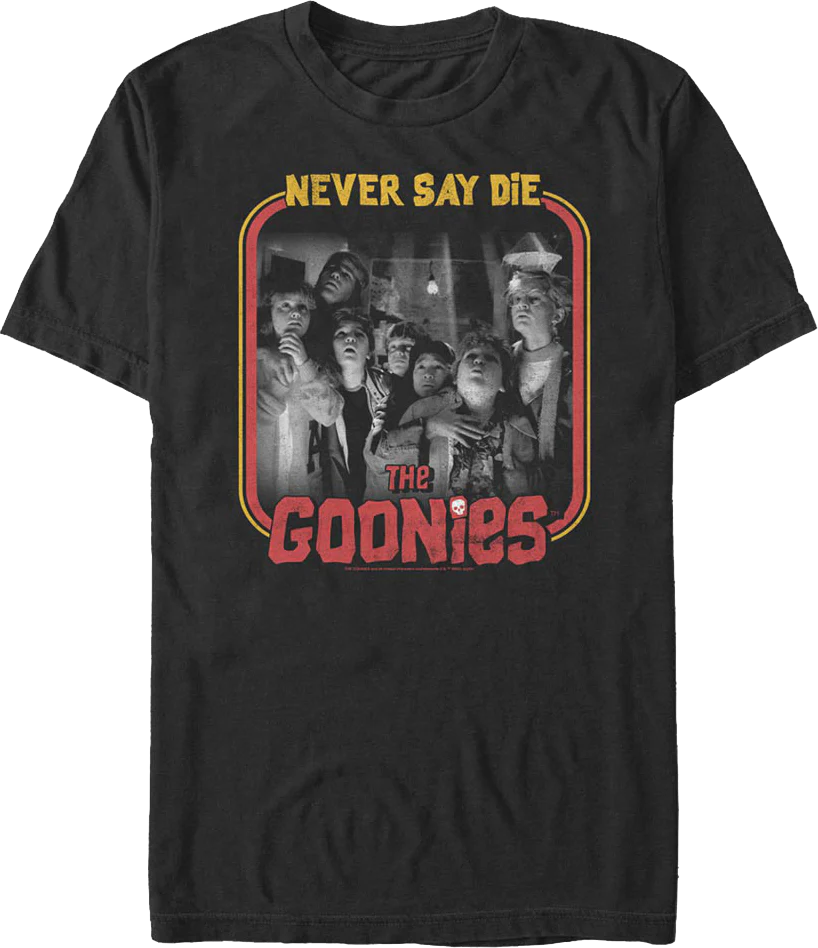 Retro Never Say Die Frame Goonies T-Shirt