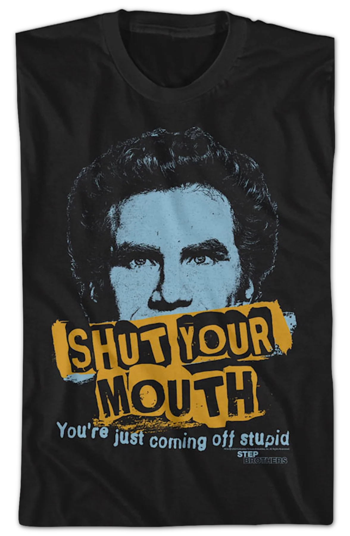 Shut Your Mouth Step Brothers T-Shirt - Image 2