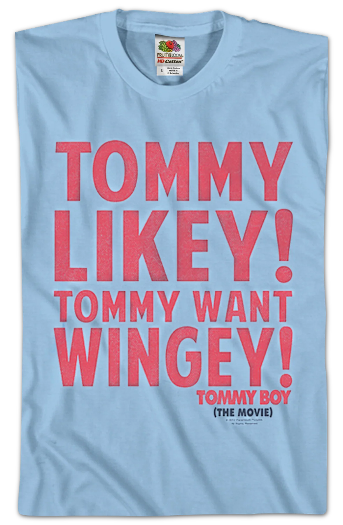 Tommy Likey Tommy Want Wingey Tommy Boy T-Shirt - Image 2