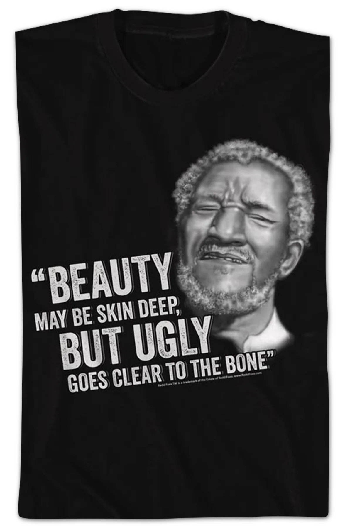 Ugly Goes Clear To The Bone Sanford and Son T-Shirt - Image 2