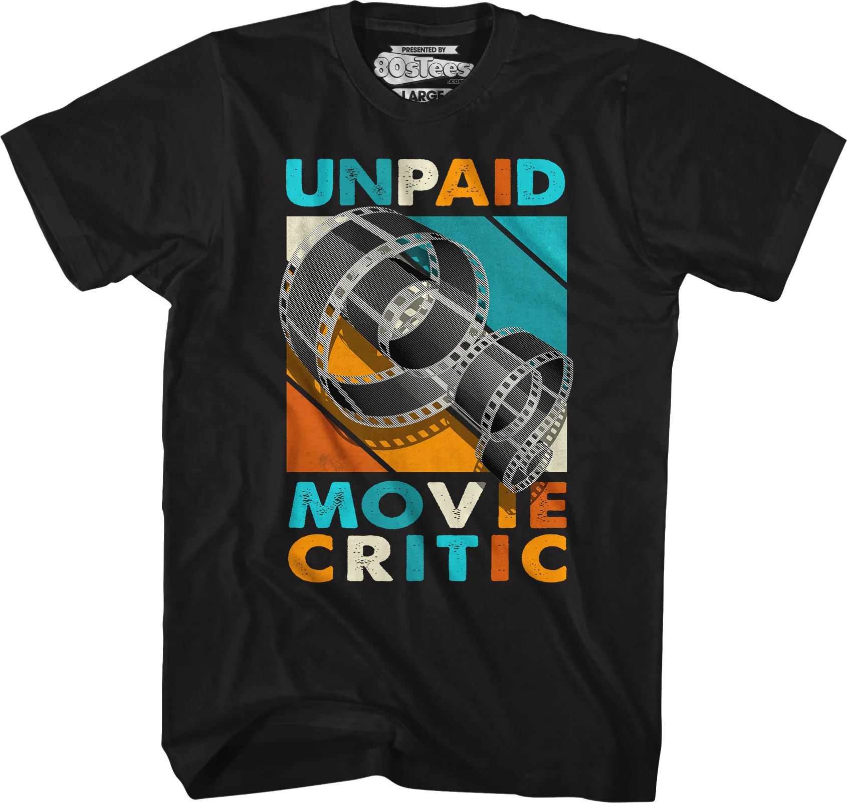 Unpaid Movie Critic T-Shirt
