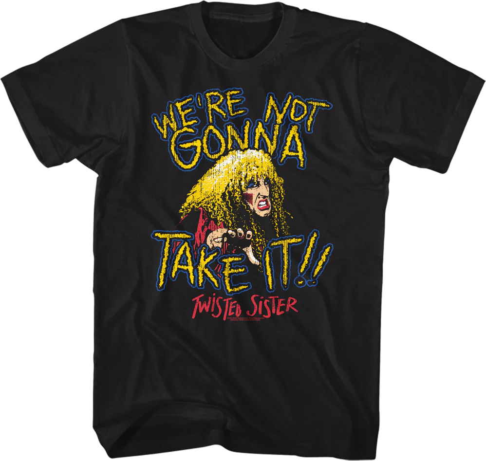 Vintage We're Not Gonna Take It Twisted Sister T-Shirt