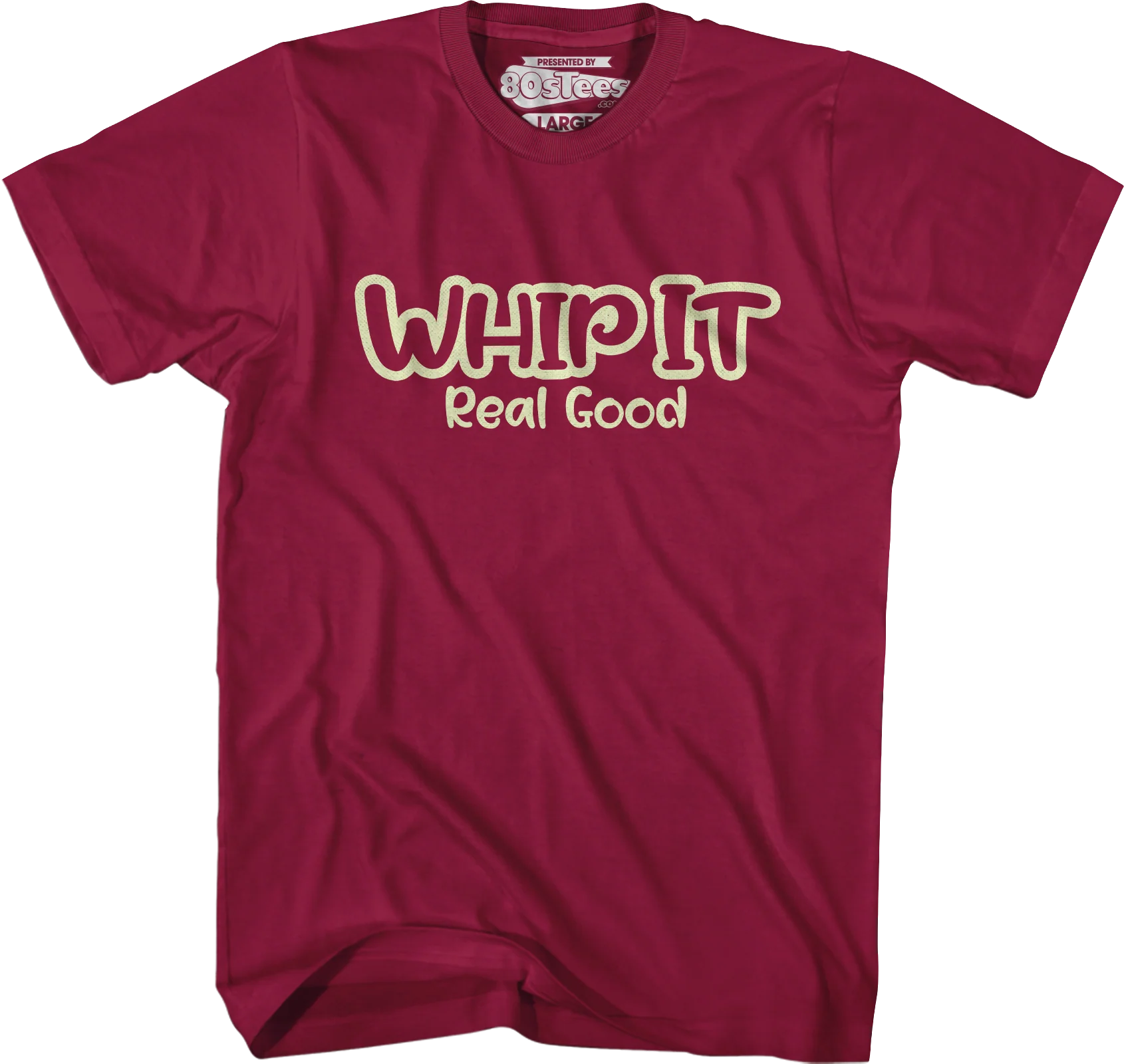 Whip It Real Good T-Shirt - Image 5