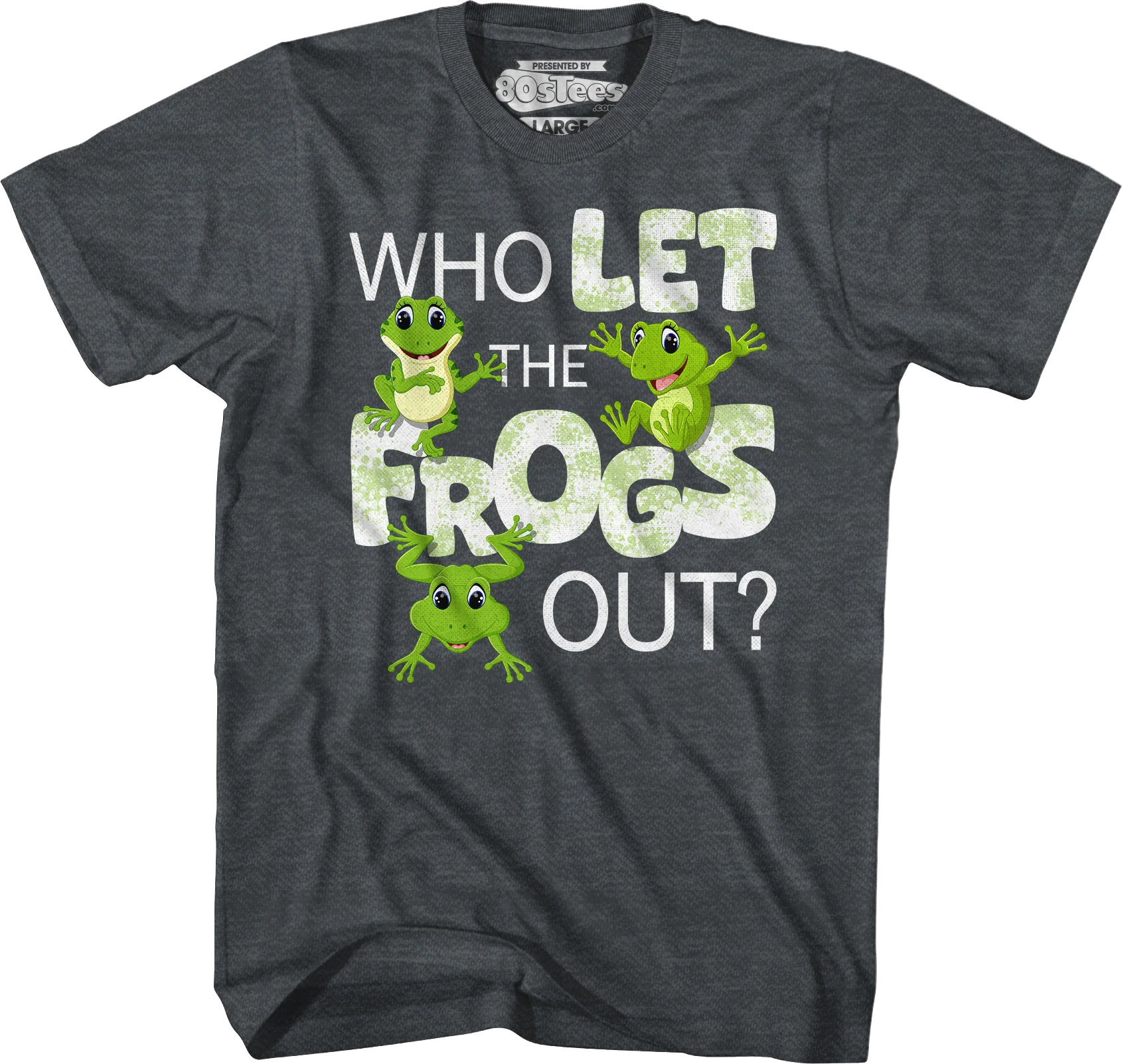 Who Let The Frogs Out T-Shirt - Image 4