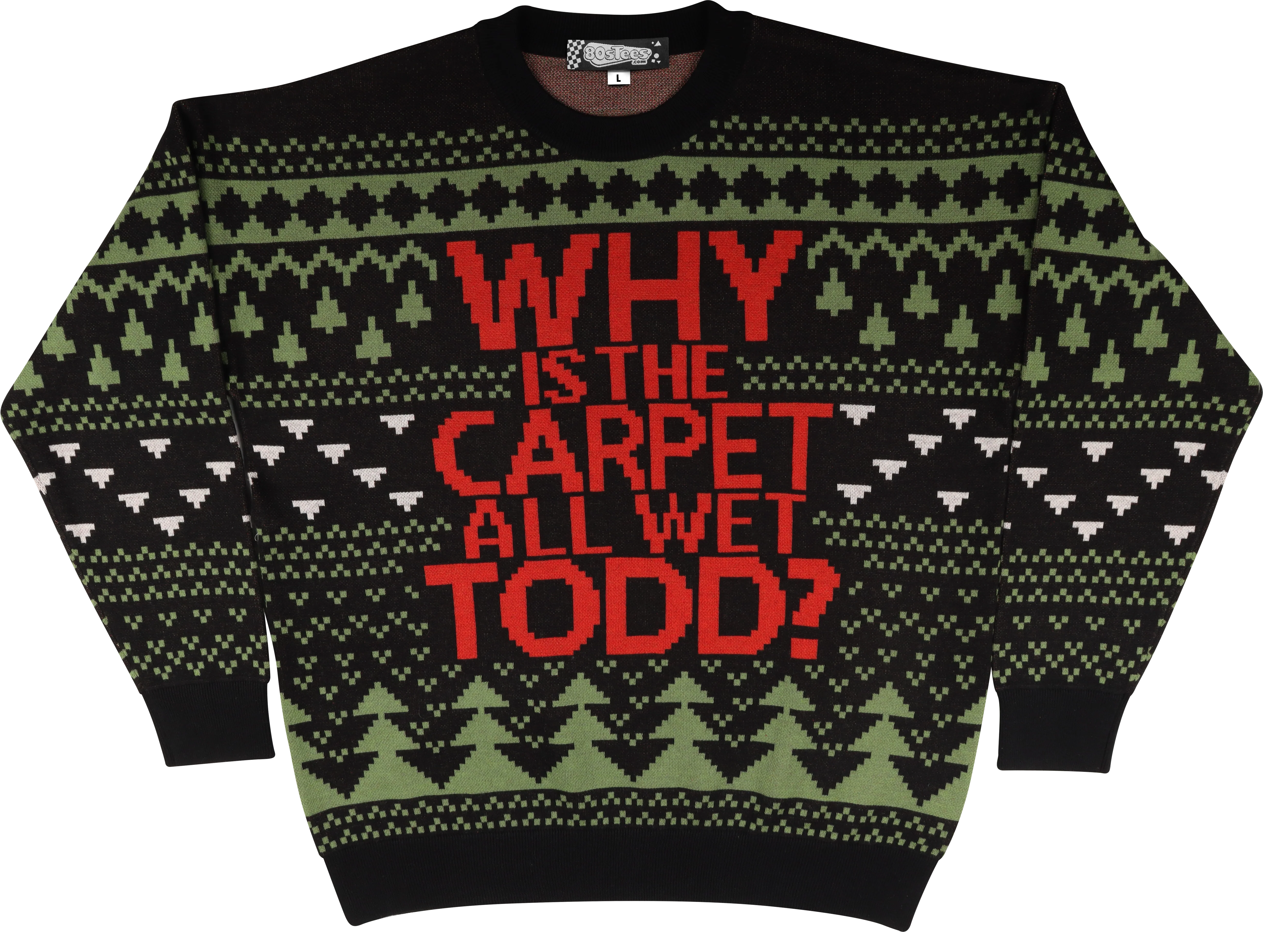 Why Is The Carpet All Wet Todd? Christmas Vacation Knitted Sweater