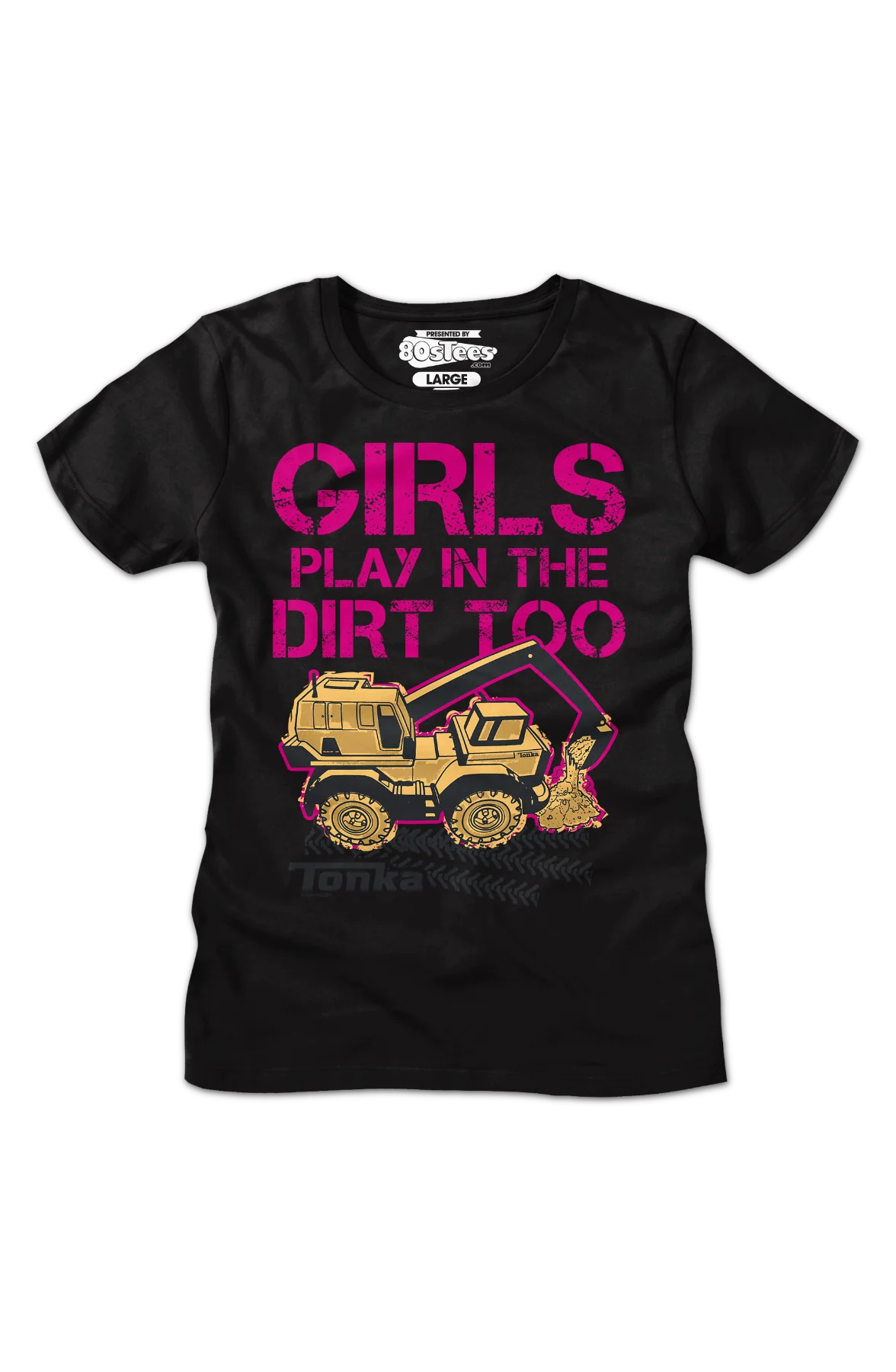 Womens Girls Play In The Dirt Too Tonka Shirt - Image 2