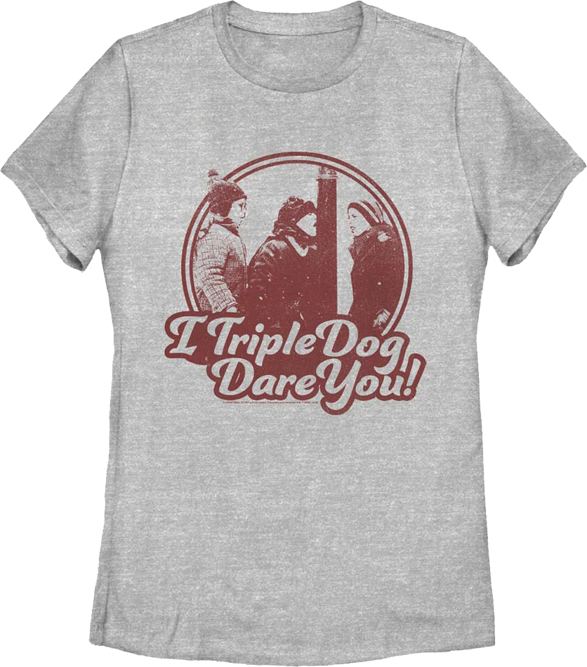 Womens I Triple Dog Dare You Christmas Story Shirt