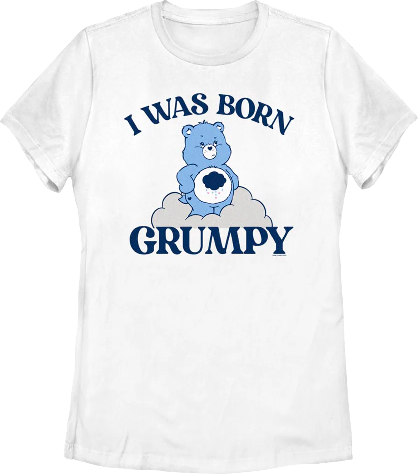 Womens I Was Born Grumpy Care Bears Shirt