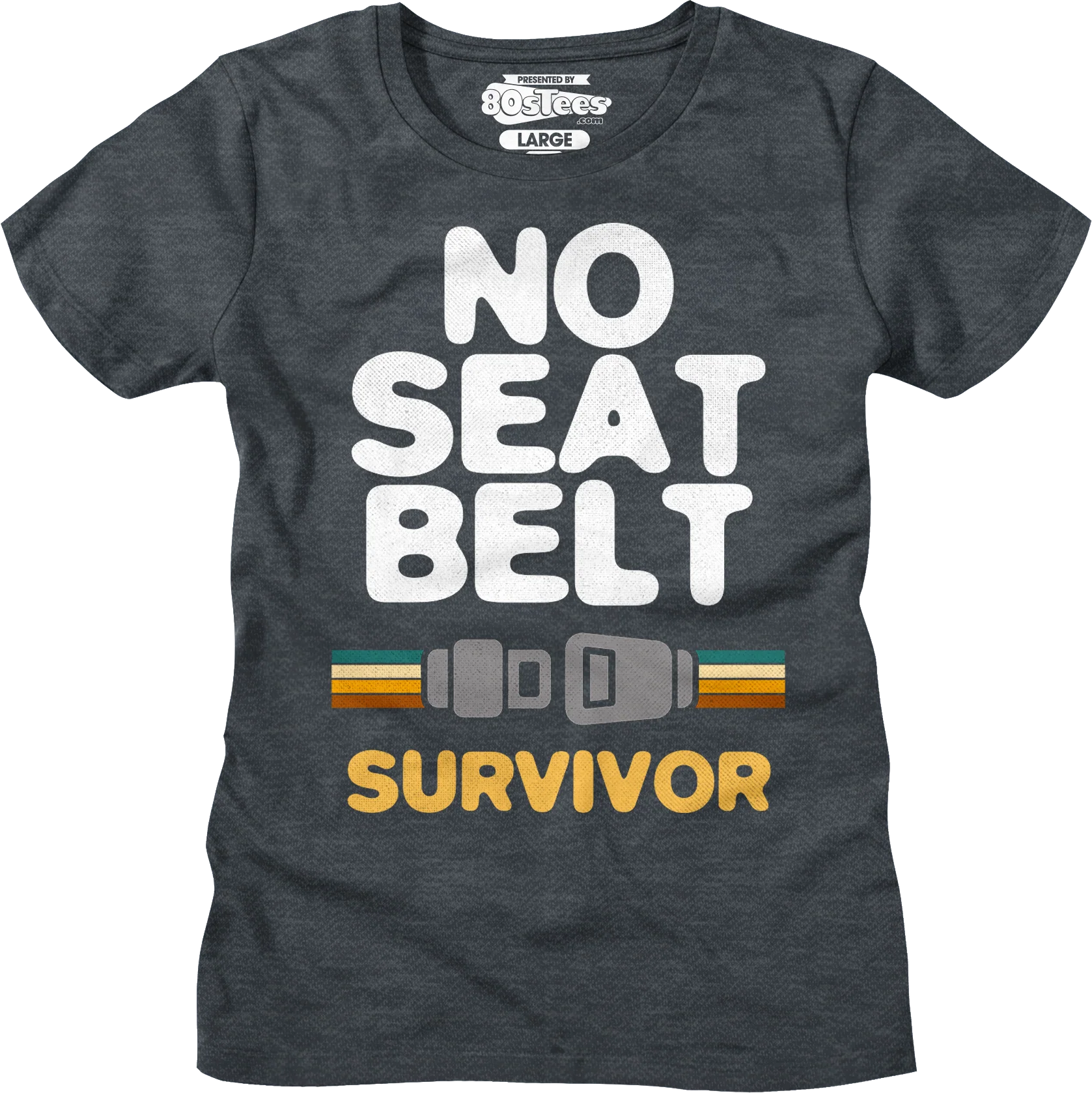 Womens No Seat Belt Survivor Shirt - Image 9