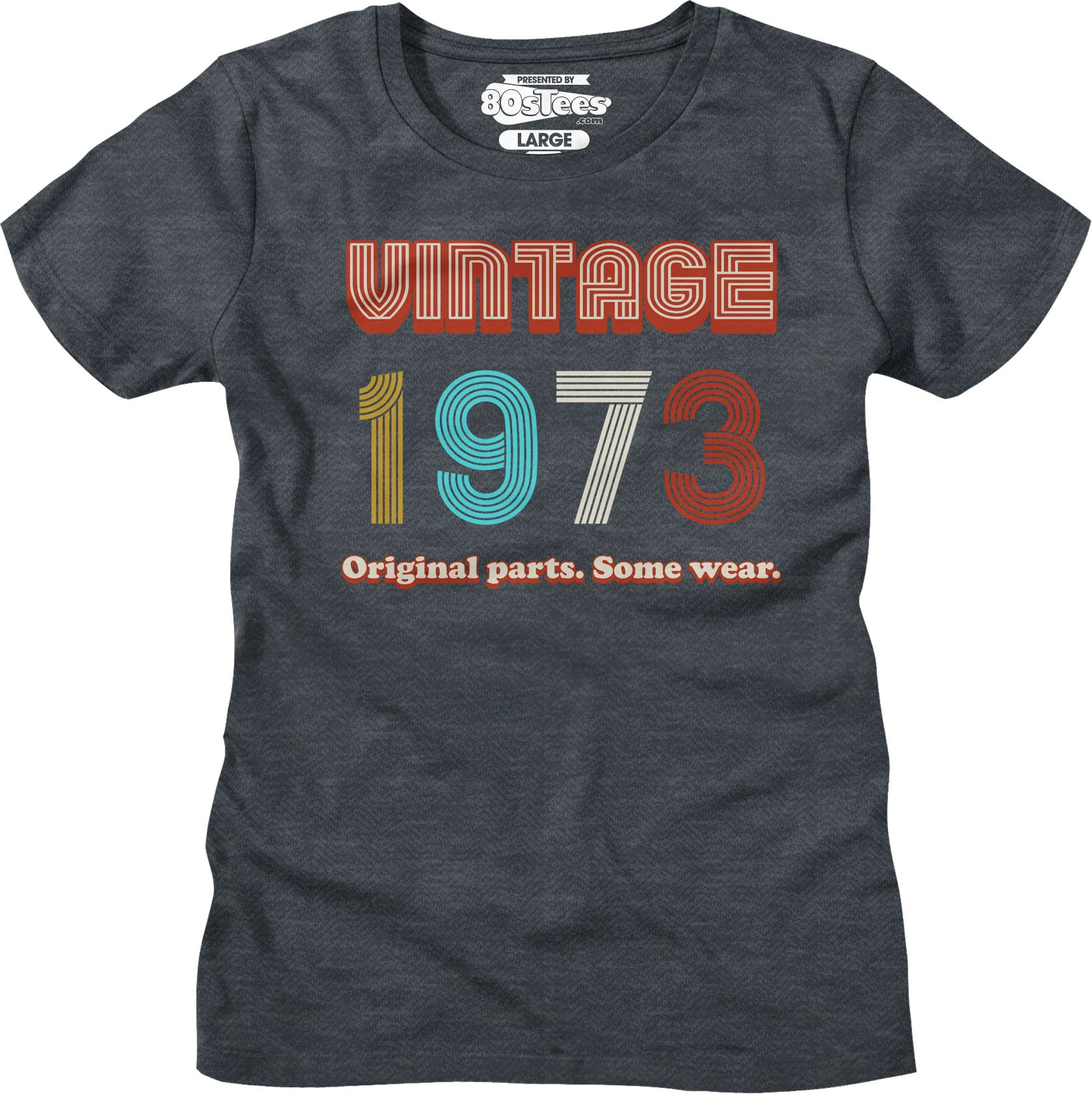 Womens Original Parts Some Wear Vintage 1973 Shirt