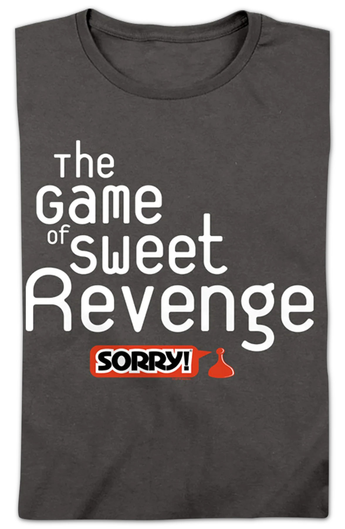 Womens The Game of Sweet Revenge Sorry Shirt - Image 2