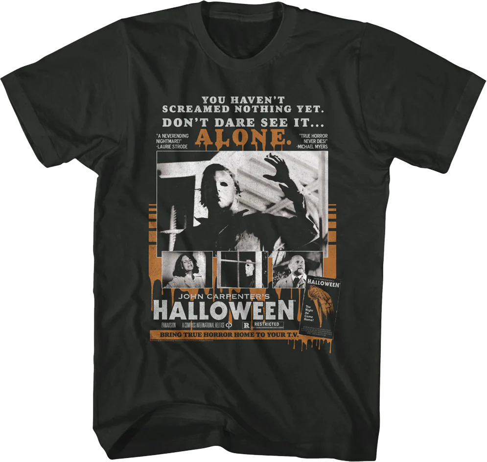 You Haven't Screamed Nothing Yet Halloween T-Shirt